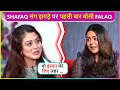 Usne Meri Maa Ko Falaq Naaz Reacts On Staying Away From Her Sister Shafaq Naaz