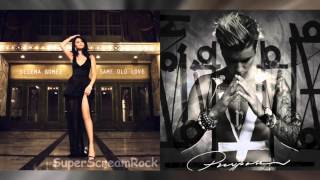 &quot;Same Old Sorry&quot; - Mashup of Selena Gomez/Justin Bieber (Remake) (Mixed Mashup)