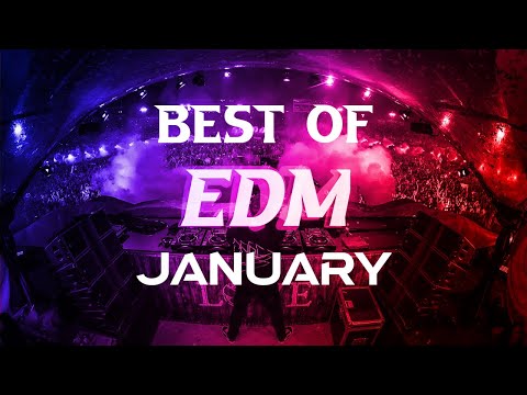 Best EDM of January 2021