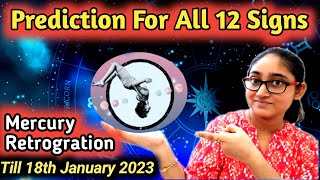 PREDICTION for All 12 Lagnas till 18th January 2023 for Mercury Retrograde in Sagittarius.