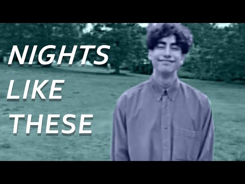 Video thumbnail for Nights Like These