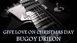 BUGOY DRILON and LIEZEL GARCIA - Give Love On Christmas Day [HQ AUDIO]