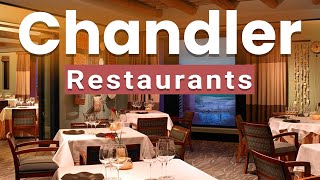 Top 10 Best Restaurants to Visit in Chandler, Arizona