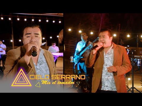Mix el tomador - Cielo serrano ( En Vivo  2022)