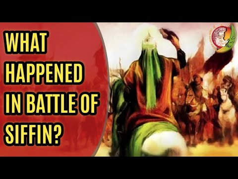 Battle of Siffin | Imam Ali history in English | Imam Ali vs Muawiyah| Imam Ali 2021|Imam Ali Movie