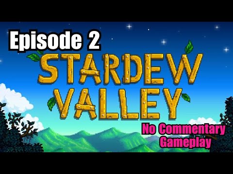 Steam Community :: Video :: Stardew Valley Gameplay Series | Episode 2 ...
