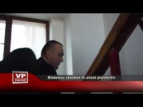 Badescu ramane in arest preventiv