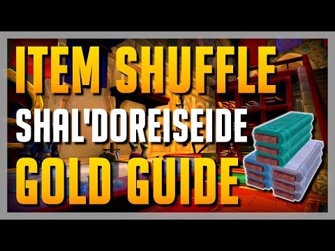 Shal'doreiseide Item Shuffle - EINFACH gemachtes Gold - BfA 8.1 Anfänger Farm Guide Deutsch