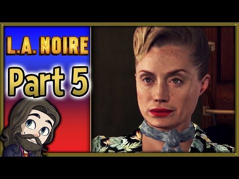The Best Episode! ► LA Noire Gameplay - Part 5 - Let's Play Walkthrough
