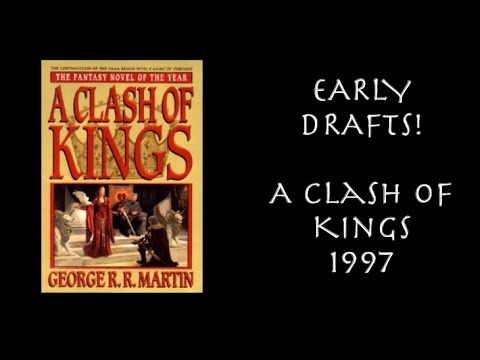 The Early Drafts of A Clash of Kings from 1997