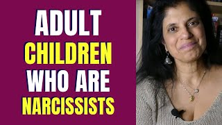 Adult children who are narcissists