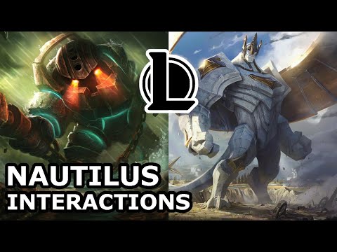 Nautilus Interactions with Other Champions | FROM GIANT TO GIANT | League of Legends Quotes