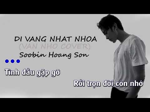 Dĩ Vãng Nhạt Nhòa (Vẫn Nhớ cover) Karaoke - Soobin Hoàng Sơn | Spaceboiz