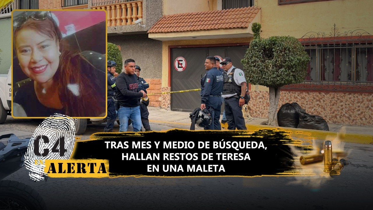 Hallan maleta con restos humanos en casa de Neza; investigan si es Teresa, mujer atacada por su hijo