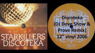 Starkillers - Discoteka (DJ Dove Show & Prove Remix)