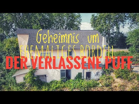 Lost Place „Der Verlassene Puff“ Geheimnis um ehemaliges Bordell