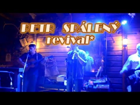 P.S.P. & Band - Petr Spálený revival - Baby