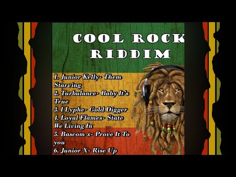 Reggae Riddim Mix ~ Junior Kelly, Turbulence, Bascom X, Loyal Flames + (Cool Rock Riddim)