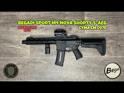 [REVIEW] BEGADI/CYMA Sport M4 NOVA "Shorty", BEGADI CORE EFCS CM.097D S-AEG 6mm Airsoft Test