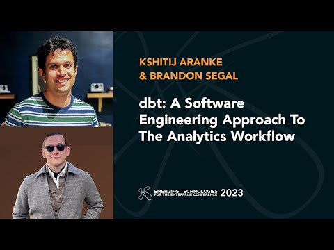 Kshitij Aranke & Brandon Segal - dbt - YouTube