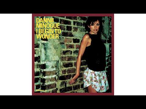 Dannii Minogue - I Begin To Wonder (Radio Version)