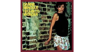 Dannii Minogue - I Begin To Wonder (Radio Version)