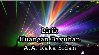 Download lagu Kuangan Bayuhan AA Raka Sidan # DJ Remix Lirik Lagu Bali terbaru mp3