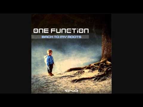 One Function - Back to My Roots