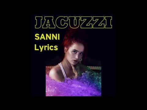 download lagu mp3 mp4 Sanni Jacuzzi Lyrics, download lagu Sanni Jacuzzi Lyrics gratis, unduh video klip Sanni Jacuzzi Lyrics