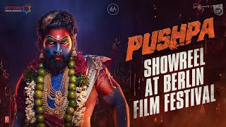 Pushpa Showreel at Berlin Film Festival | Allu Arjun | Sukumar | Rashmika Mandanna | DSP | MMM