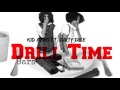 Kid Afro - Drill Time Remix Ft. Dirty Dice 