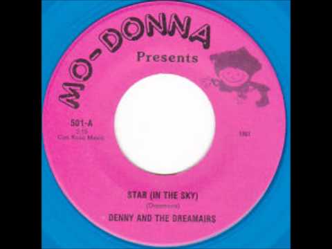 Dennie and The Dreamairs - Star (In The Sky) / Dreamland - MO DONNA 501 - 1961