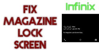 Fix Magazine Lock Screen on Infinix Smartphones | Urdu/Hindi | A U R | 2018