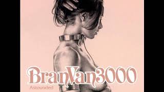 Bran Van 3000 featuring Curtis Mayfield - Astounded - MJ Cole Master Mix