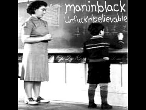 Maninblack - Unfuck'nbelievable