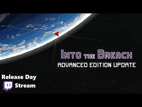 Into the Breach Advanced Edition is Awesome! -- Release Day Twitch Stream Back to the Future on Hard
