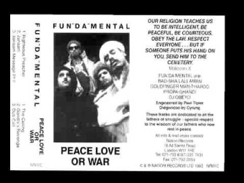 Peace Love or War - Fun Da Mental