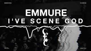 Emmure - I&#39;ve Scene God (OFFICIAL VISUALIZER)