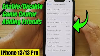 iPhone 13/13 Pro: How to Enable/Disable Game Center Adding Friends