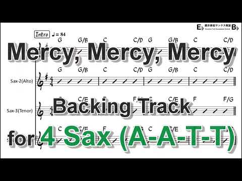 Mercy, Mercy, Mercy - Backing Track with Sheet Music for 4 Sax