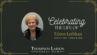 Eileen Leibhan Service