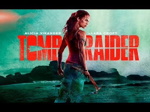 Tráiler Tomb Raider: Las aventuras de Lara Croft 2018