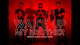 Jota Quest vs. Avicii - Wake up my Brother (Marden Jam &amp; Doni Mashup Remix)