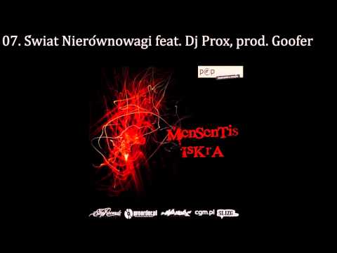 Mensentis - Świat Nierównowagi feat. Dj Prox prod. Goofer
