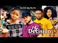 MY DECISION 2023 Full Movie ONNY MICHAEL EKENE UMENWA MALEEK MILTON 2023 Latest Nollywood Movie
