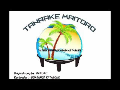 Ai tera tangiran abara ae Tarawa**** Original song by Kabuati