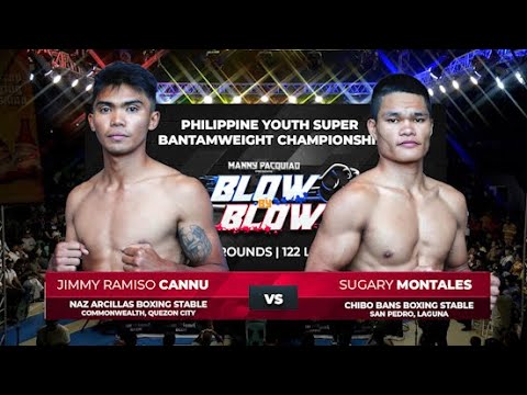 Jimmy Cannu vs Sugary Montales | Manny Pacquiao presents Blow by Blow | Full Fight
