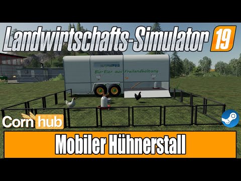 LS19 Modvorstellung - Mobiler Hühnerwagen  - LS19 Mods