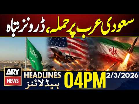 Iranian Drone Attack Hits Saudi Refinery | ARY News 4 PM Headlines | 2nd March 2026