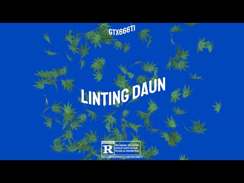 Gtx666Ti - Linting Daun (ft. Bulan Sutena)